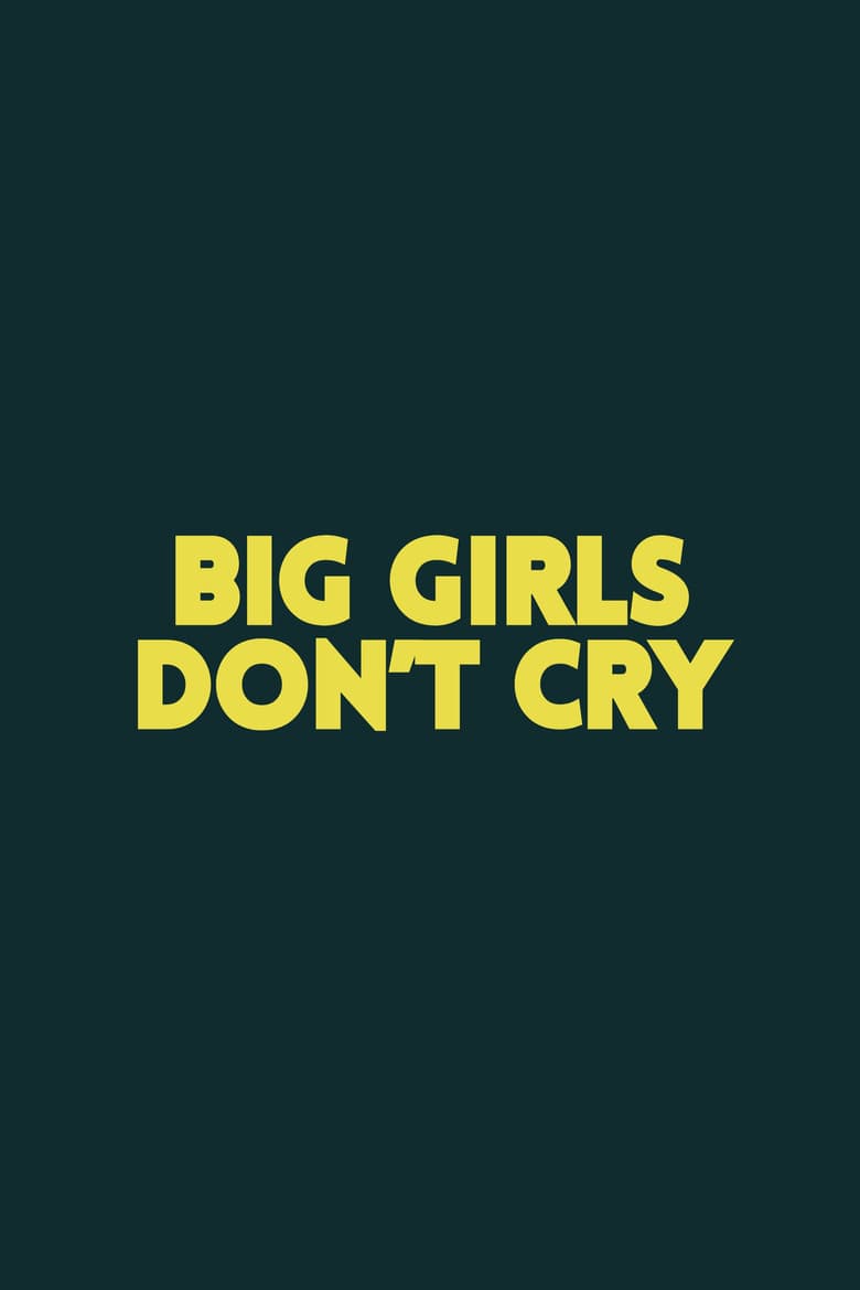 Filmcover von Big Girls Don't Cry