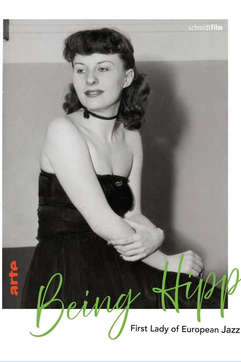 Filmcover von Being Hipp – First Lady of European Jazz