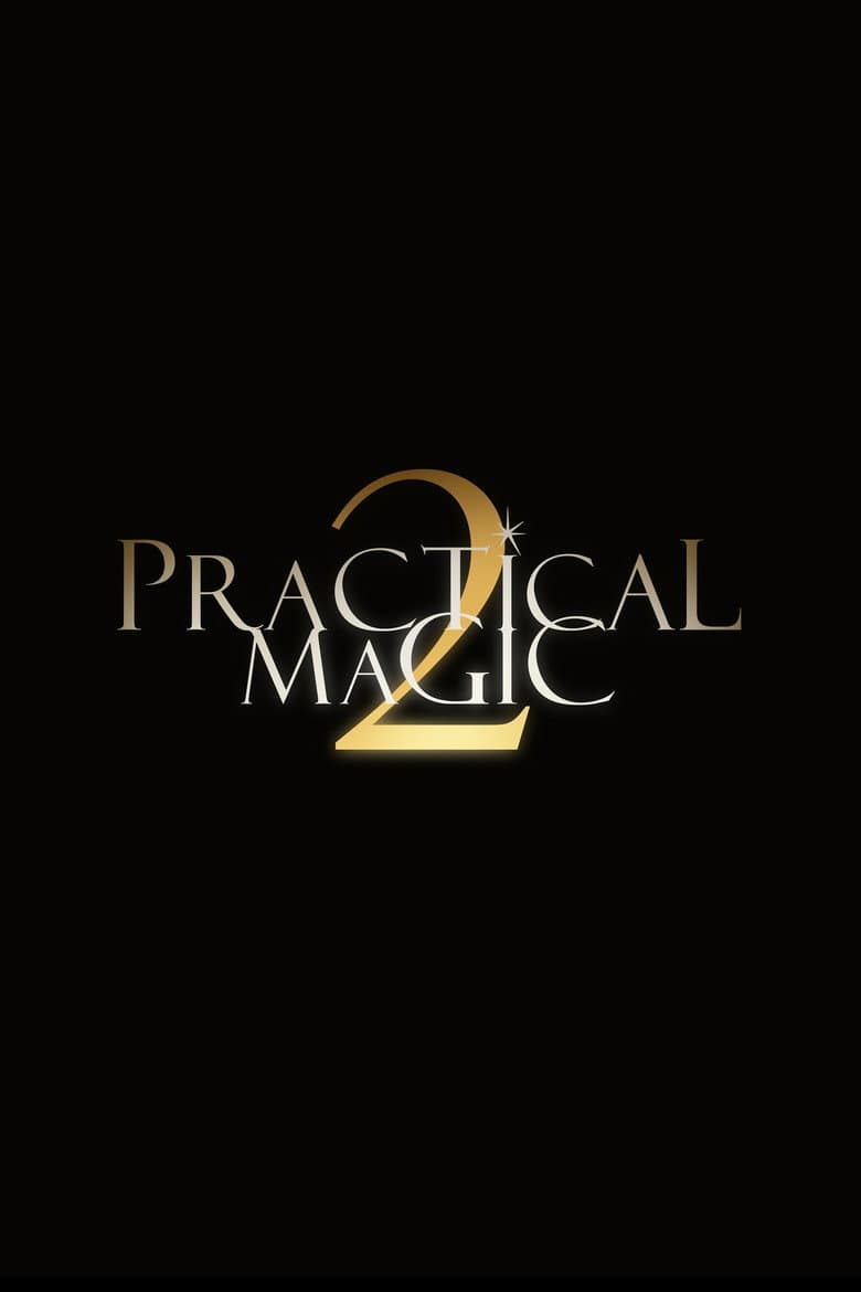 Filmcover von Practical Magic 2 - Zauberhafte Schwestern